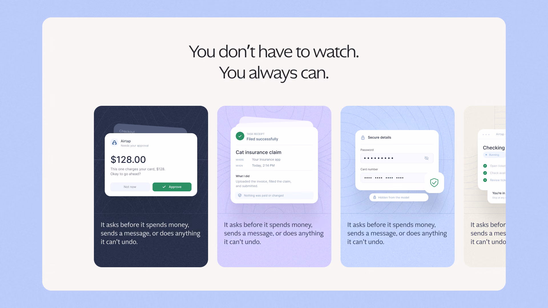 You don’t have to watch
